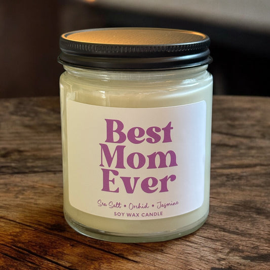 best mom ever soy wax candle